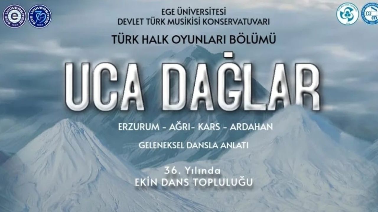Ekin Dans Topluluğu "Uca Dağlar" ile Anadolu Turnesinde