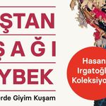 "Baştan Aşağı Zeybek" Sergisi Kapılarını Bademler'de Açıyor!