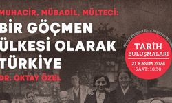 Tarih Buluşmaları Programında Dr. Oktay Özel Var