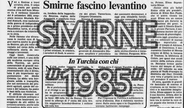 Smirne 1985 | Giancarlo Marini'nin İzmir Notları