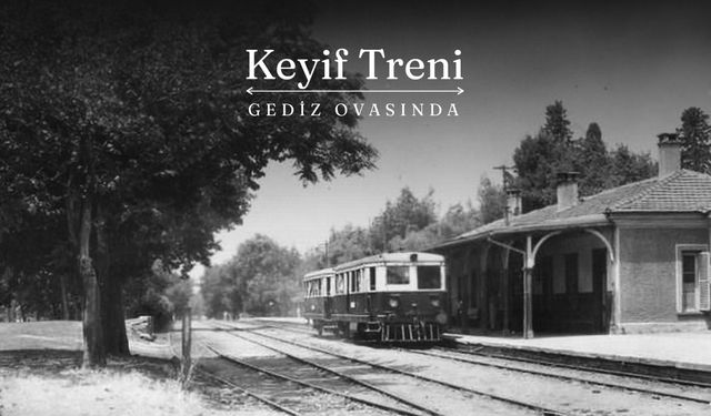 Keyif Treni Gediz Ovası'nda | Le Temps Gazetesi - 1876