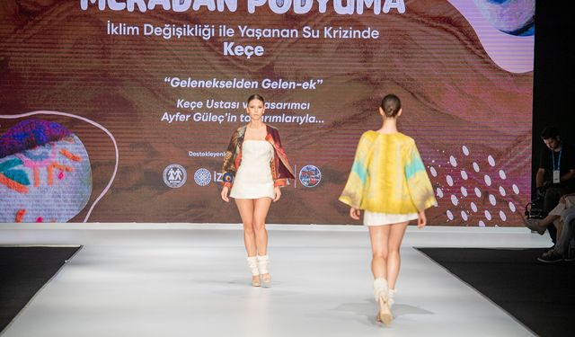 İklim Krizi ve Kuraklığa Karşı Keçe Podyuma Çıktı