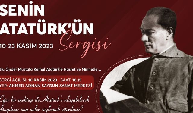 İzmirlilerin Atatürk'e Yazdığı Mektuplar Sergilenecek