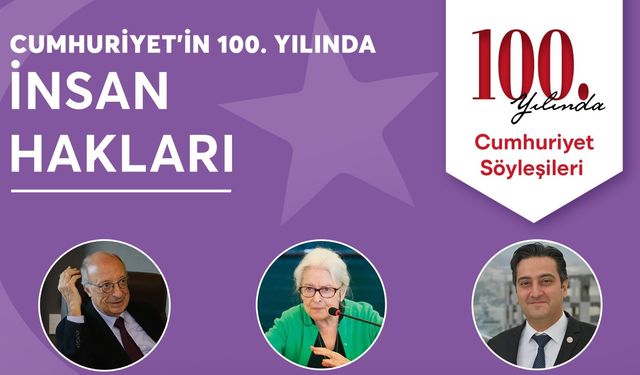 "100. Yılda İnsan Hakları" Apikam'da Konuşulacak