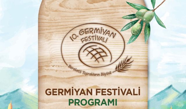 10. Germiyan Festivali İçin Geri Sayım Başladı