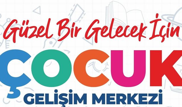 Kuşadası Çocuk Gelişim Merkezi'ne Kayıtlar Başlıyor