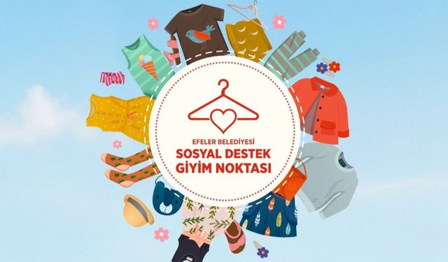 Efeler'de Dayanışmanın Adı: Sosyal Destek Giyim Noktası
