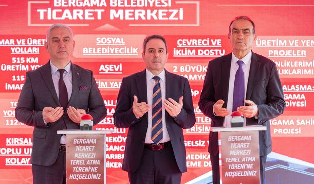 Bergama Ticaret Merkezi'nin Temeli Atıldı