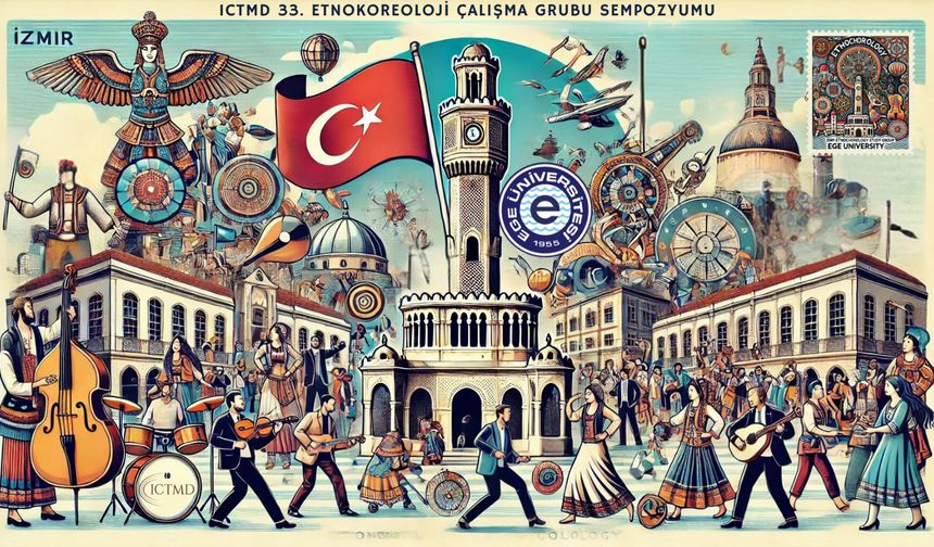 Etnokoreoloji Çalışma Grubu'nun 33. Sempozyumu İzmir'de