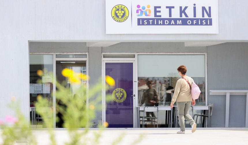Buca'nın 'Etkin İstihdam Ofisleri' İki Ayrı Noktada Hizmet Veriyor