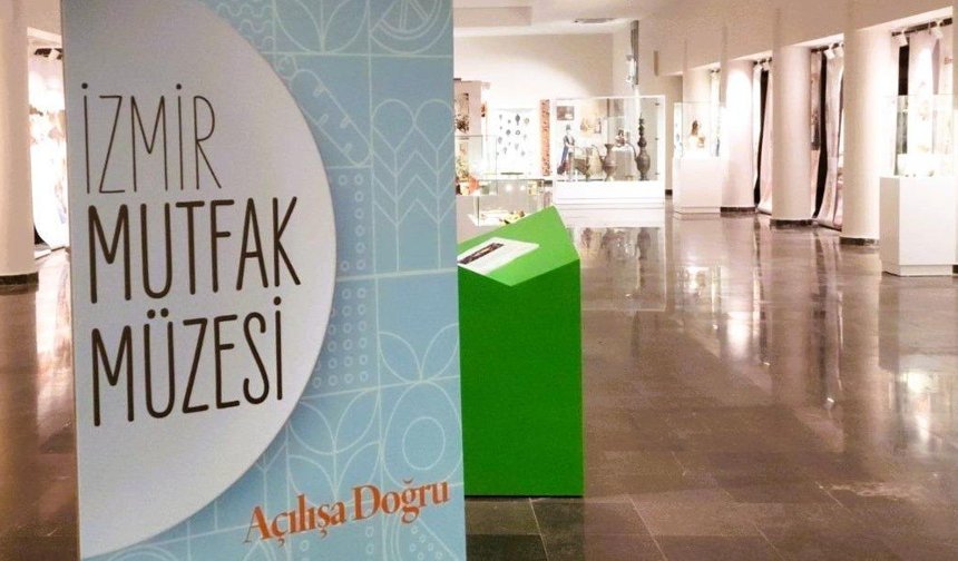 İzmir Mutfak Müzesi ile Yemek Kültürüne Yolculuk