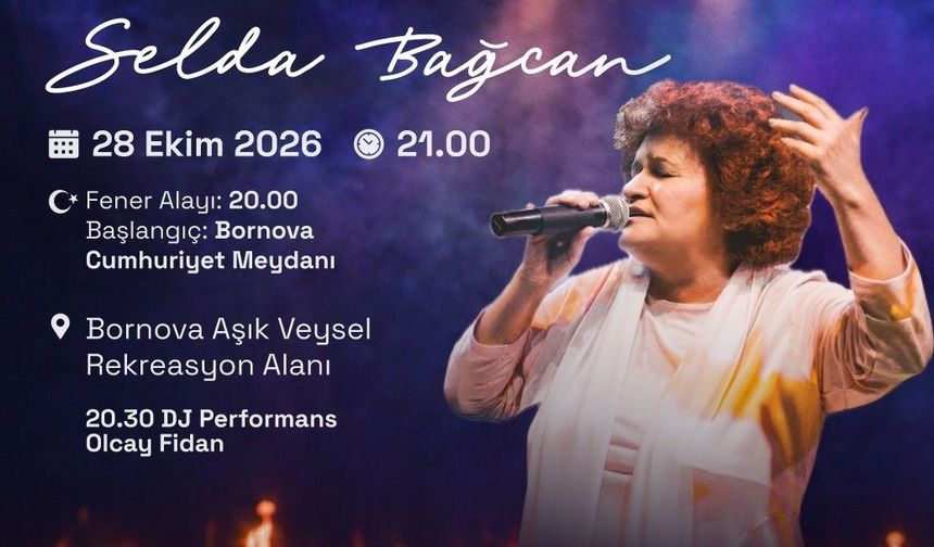 Bornova'da Cumhuriyet Coşkusu Selda Bağcan ile Taçlanıyor